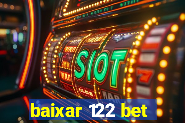 baixar 122 bet